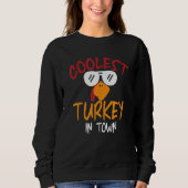 Coolest Turkey in Town   Thanksgiving Trui (Voorkant)
