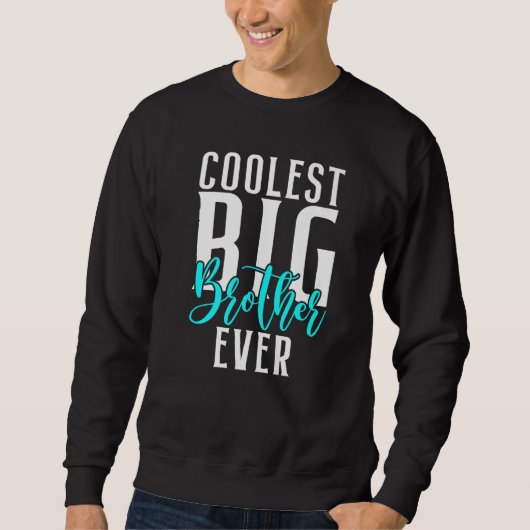 Coolste Big Brother Ooit Trui (Voorkant)