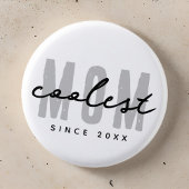 Coolste mam sinds 20XX moderne eenvoudige preppy Ronde Button 3,2 Cm