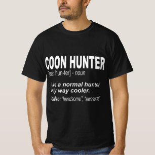 Coon Hunter voor mensen die rabatten hakken T-shirt
