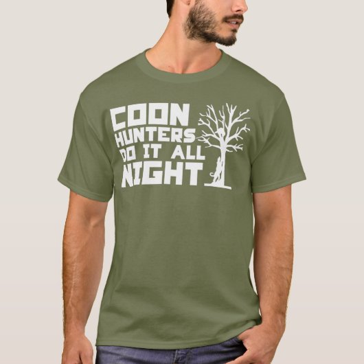 Coon Hunters doen het de hele nacht T-shirt (Voorkant)