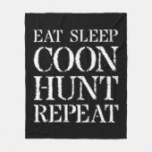 Coon Hunting For Men & Hunter Gift Eat Sleep Coon Fleece Deken (Voorkant)