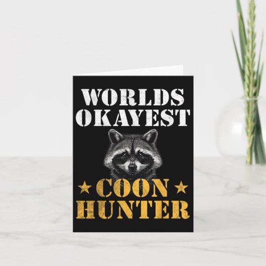 Coon Hunting Hunter Grappige Quote Raccoon Kaart (Voorkant)
