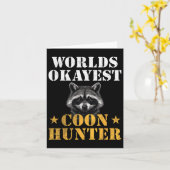 Coon Hunting Hunter Grappige Quote Raccoon Kaart (Gele Bloem)