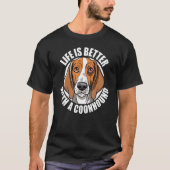 Coonhound   With a Coonhound  Dog T-shirt (Voorkant)