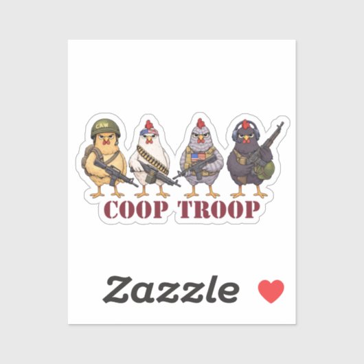Coop Troop Funny 4th of July Military Hens Sticker (Vel)