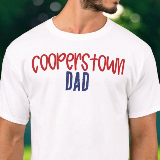 Cooperstown Dad Daddy Baseball Tournament  T-Shirt