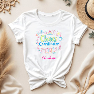 coördinator chaos   Grappig cadeau voor Moederdag T-shirt