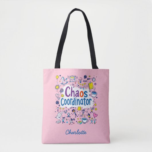 coördinator chaos | Mom Life | Grappige Moederdag Tote Bag (Voorkant)