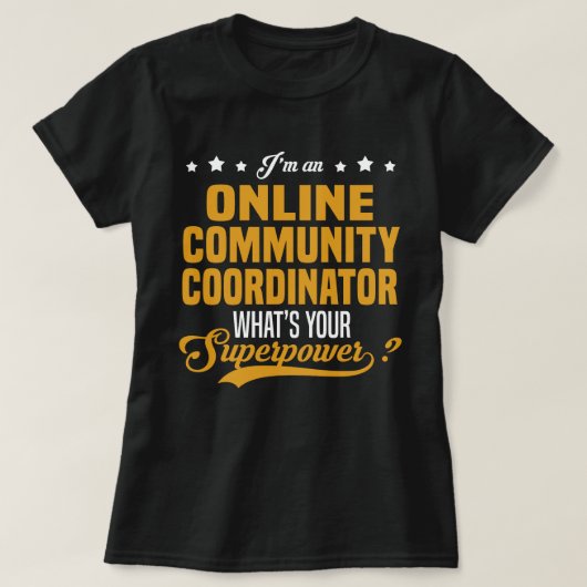 coördinator van de onlinegemeenschap t-shirt (Design voorkant)