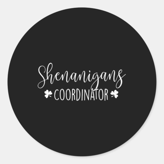 Coördinator van de Shenanigans - Irish St Patricks Ronde Sticker (Voorkant)