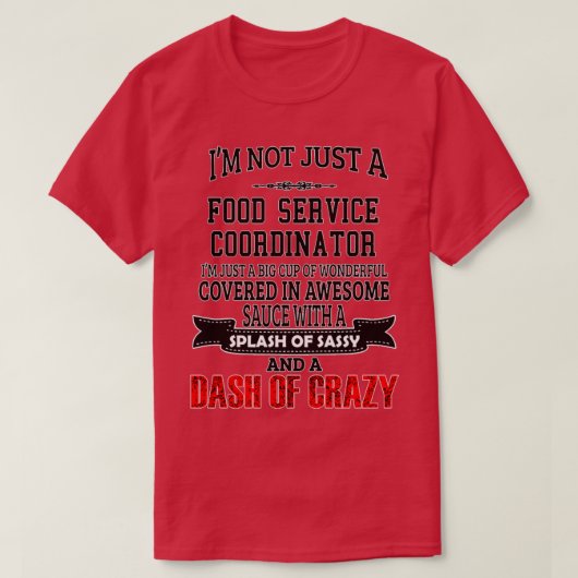 Coördinator van de Voedseldienst Funny Food Servic T-shirt (Design voorkant)