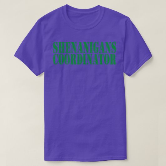 Coördinator van Shenanigans 2 T-shirt (Design voorkant)