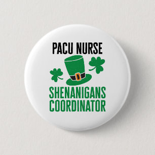 Coördinator voor PACU Zurse St Patricks Day Shenan Ronde Button 5,7 Cm