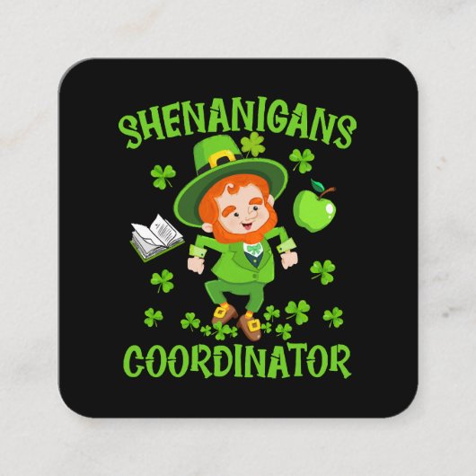 Coördinator voor Shenanigans Funny Teacher St Patr Vierkante Visitekaartje (Voorkant)