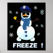 Cop Snowman Shirt Ze Christmas Party Gift Xmas Poster (Voorkant)