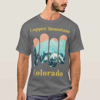 Copper Mountain ski Colorado 2 T-shirt