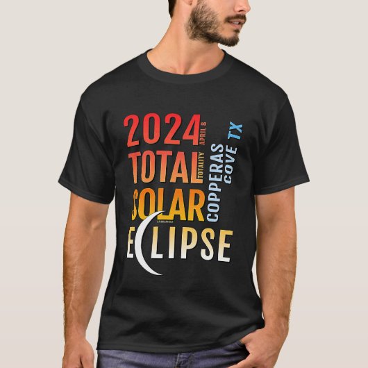 Copperas Cove Texas TX Total Solar Eclipse 2024 5 T-shirt (Voorkant)