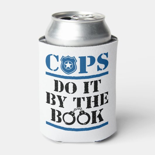 Cops do it by the Book Police Officer Cop Blikjeskoeler (Blikje Voorkant)