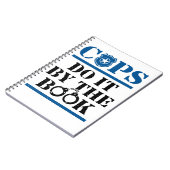 Cops do it by the Book Police Officer Cop Notitieboek (Linkerzijde)