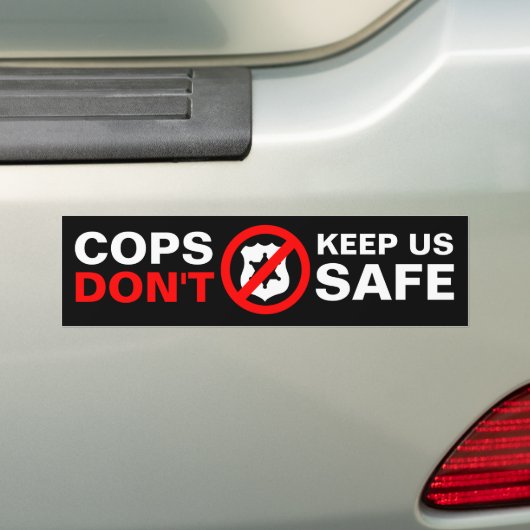 Cops houdt ons niet veilig bumpersticker (Op auto)
