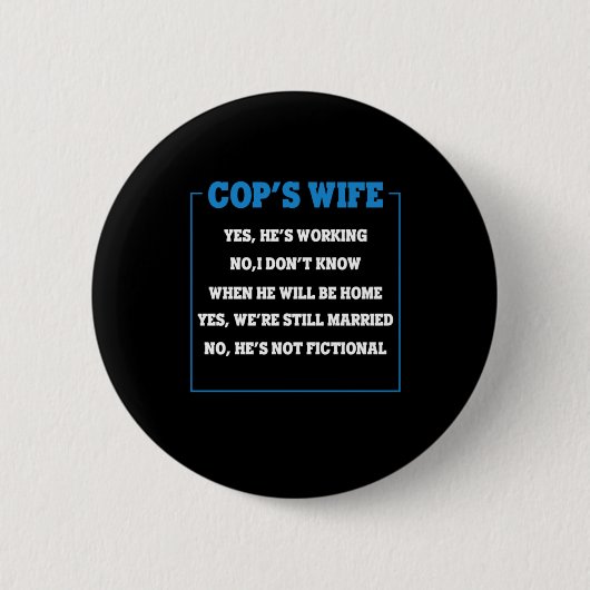 Cops Wife Cop Politie Politieagent Gift Ronde Button 5,7 Cm (Voorkant)