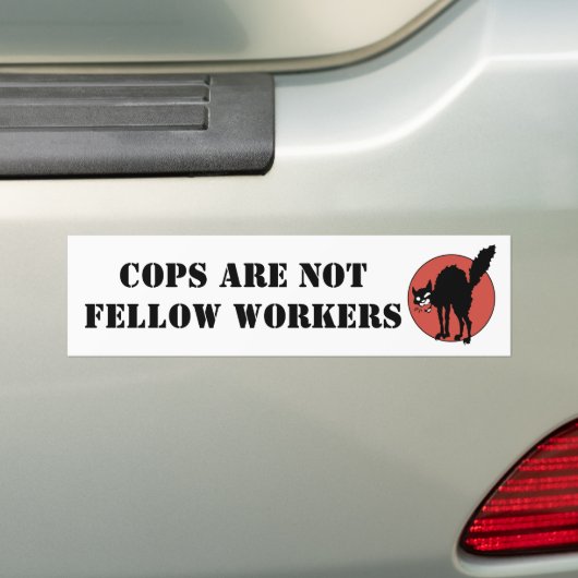 Cops zijn geen arbeiders bumpersticker (Op auto)
