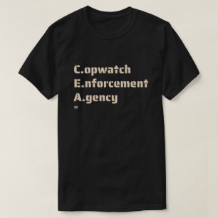 "COPWATCH ENFORCTION AGENCY" grappige politie      T-shirt