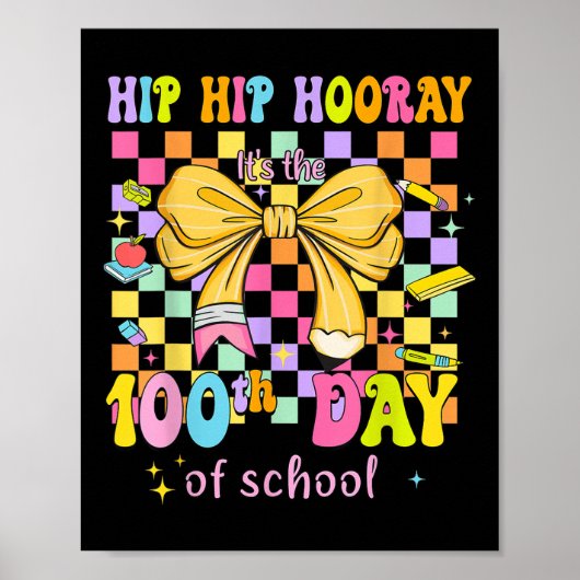 Coquette 100 dagen schoolheup Hooray 100e dag O Poster (Voorkant)
