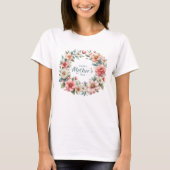 Coquette blozen lente bloemen krans Moederdag T-shirt (Voorkant)
