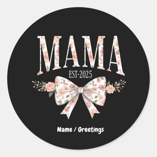 Coquette Bow Mama Est 2025 Happy Moederdag Ronde Sticker (Voorkant)