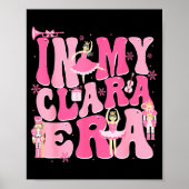 Coquette In My Clara Era Christmas Nutcracker Merr Poster (Voorkant)