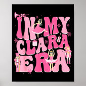 Coquette In My Clara Era Christmas Nutcracker Merr Poster (Voorkant)