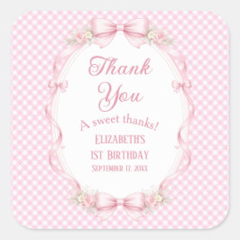 Coquette Pink Gingham Bow First Birthday Thank You Vierkante Sticker