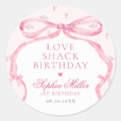 Coquette Roze Bow Love Shack Verjaardag Ronde Sticker (Voorkant)