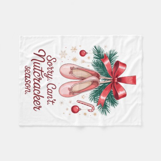 Coquette Sorry Can't Nutcracker Season Sugar Plum Fleece Deken (Voorkant (Horizontaal))