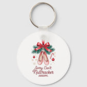 Coquette Sorry Can't Nutcracker Season Sugar Plum Sleutelhanger (Voorkant)