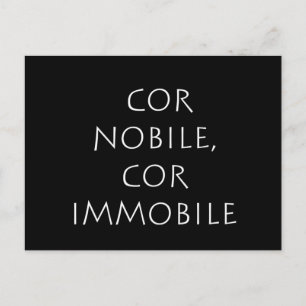 Cor nobile cor immobile briefkaart