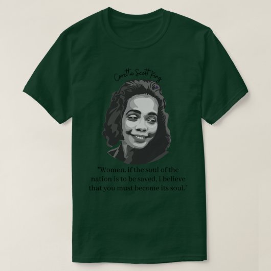 Coretta King Portret en Quote T-shirt (Design voorkant)