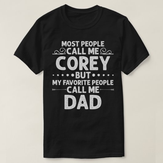 COREY Gift Name Funny Father's Day Personalized Me T-shirt (Design voorkant)