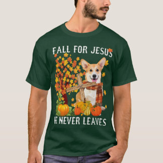 Corgi Autumn Herfst voor Jezus die hij nooit verla T-shirt