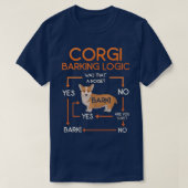 Corgi Barking Logic Funny-235 T-shirt (Design voorkant)