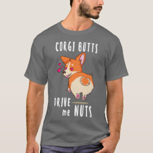 Corgi billen maken me gek Grappige Corgi hondliefh T-shirt
