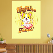 CORGI CAFEÏNE BRANDSTOF! CANVAS AFDRUK (Insitu (Woonkamer))