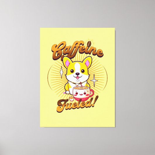 CORGI CAFEÏNE BRANDSTOF! CANVAS AFDRUK (Voorkant)