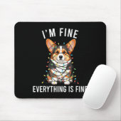 Corgi Christmas I'm Fine Everything Is Fine Muismat (Met muis)