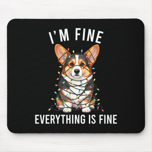 Corgi Christmas I'm Fine Everything Is Fine Muismat (Voorkant)