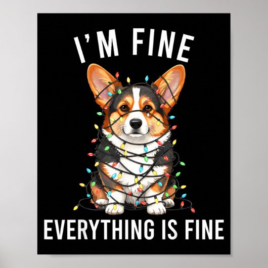 Corgi Christmas I'm Fine Everything Is Fine Poster (Voorkant)