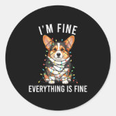 Corgi Christmas I'm Fine Everything Is Fine Ronde Sticker (Voorkant)