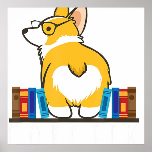 Corgi - Corgeek Funny Book Nerd Geek Dog Gift .p Poster (Voorkant)